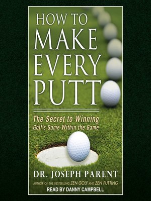 cover image of How to Make Every Putt